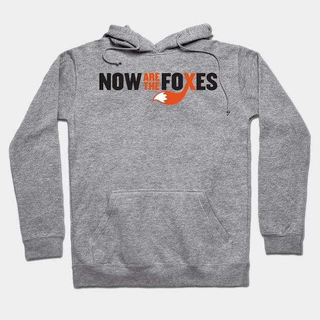 Now Are the Foxes - Modern Hoodie by QueenCityComedy